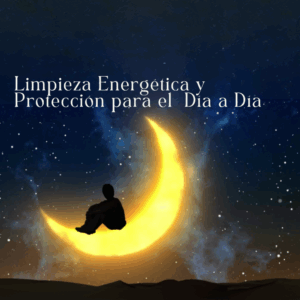 Limpieza Energética y Protección para el Día a Día (principiantes)